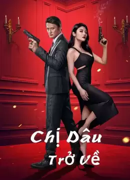 Chị Dâu Trở Về | Return of Sister-in-law (2021)