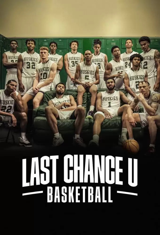 Cơ Hội Cuối Cùng: Bóng Rổ (Phần 1) | Last Chance U: Basketball (Season 1) (2021)