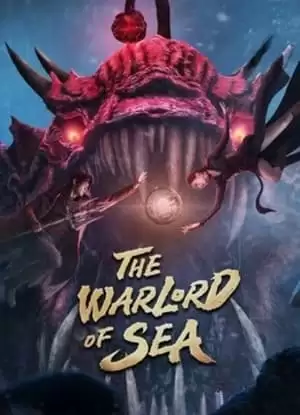 Đạp Gió Rẽ Sóng (2021) | 乘风破浪/The Warlord of The Sea (2021)