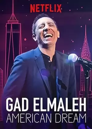 Gad Elmaleh: Giấc Mơ Mỹ | Gad Elmaleh: American Dream (2018)