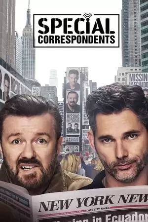 Hai Phóng Viên Đặc Biệt | Special Correspondents (2016)