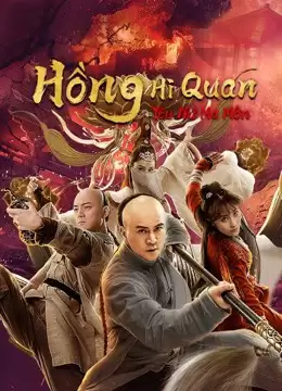 Hồng Hi Quan: Yêu Nữ Ma Môn | The Legend and Hag of Shaolin (2021)