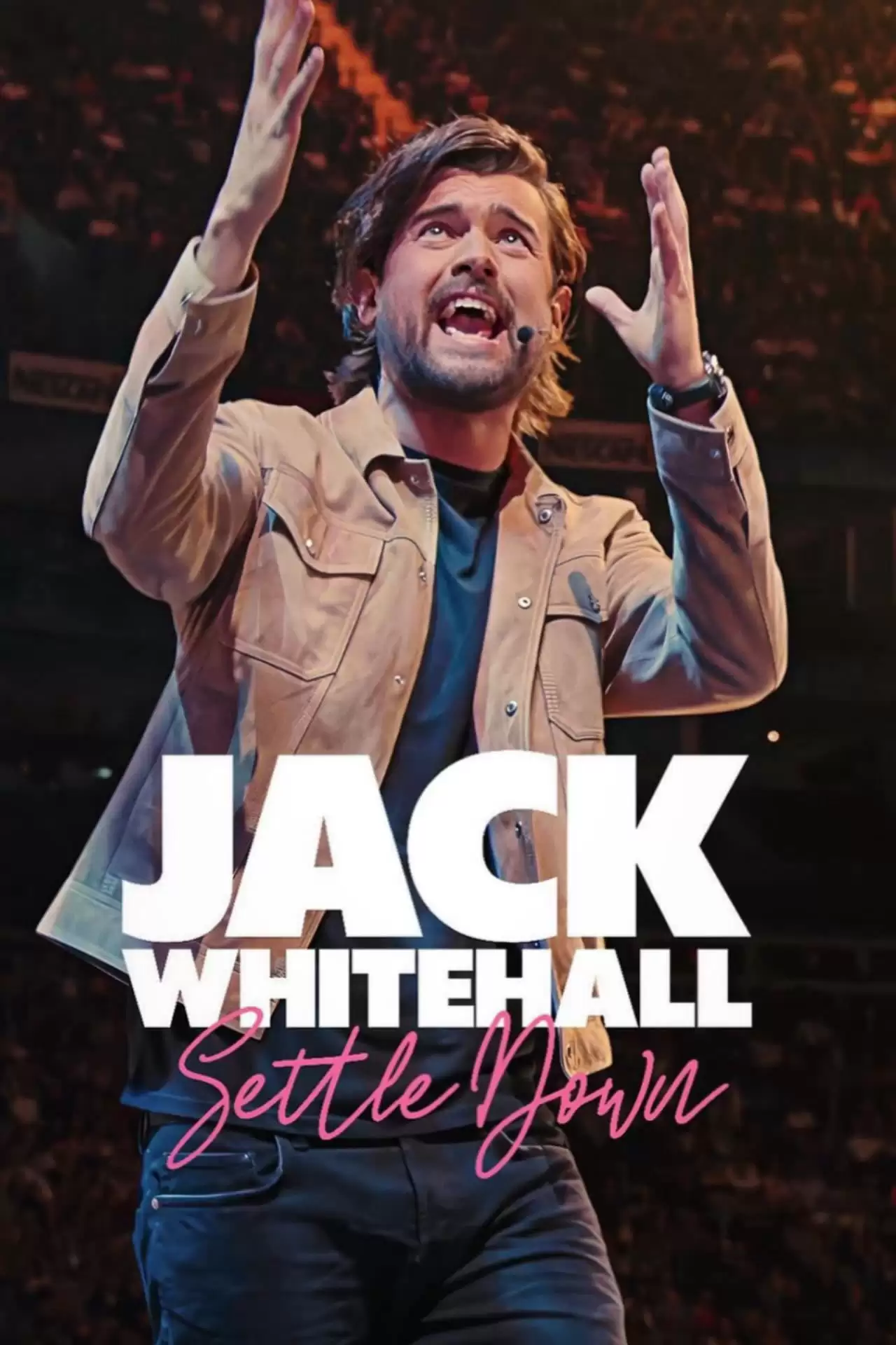 Jack Whitehall: Settle Down | Jack Whitehall: Settle Down (2024)