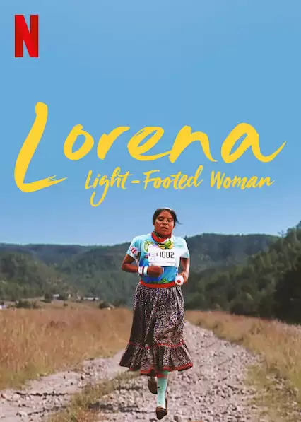 Lorena: Cô gái điền kinh | Lorena, Light-Footed Woman (2019)