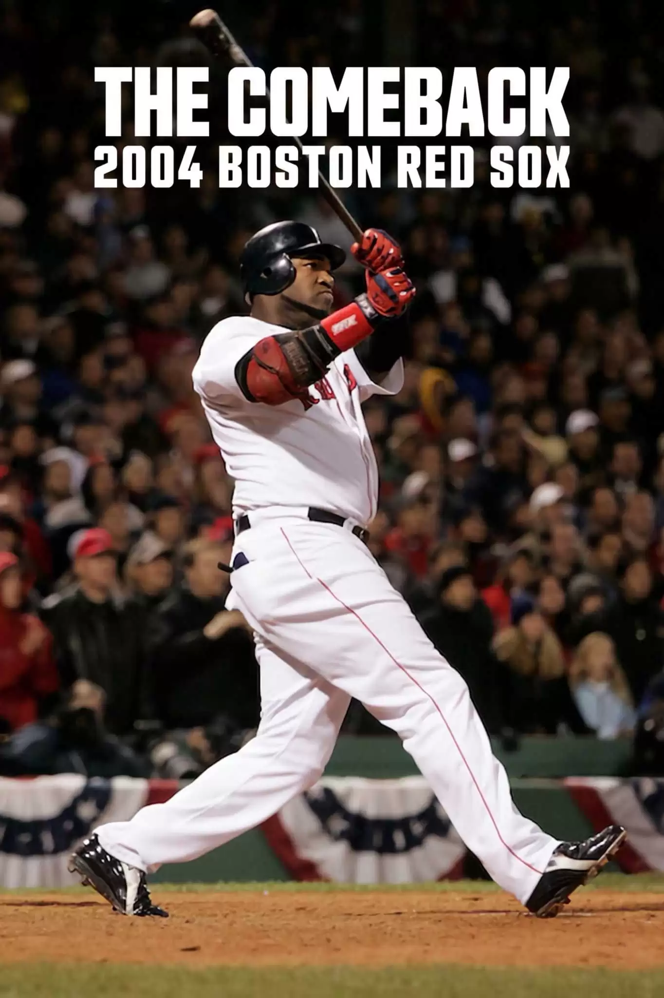 Màn lội ngược dòng: 2004 Boston Red Sox | The Comeback: 2004 Boston Red Sox (2024)