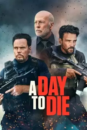 Một Ngày Để Chết | A Day to Die (2022)