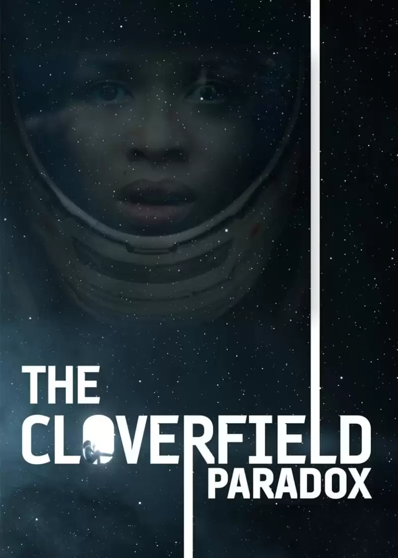 Nghịch Lý Cloverfield | The Cloverfield Paradox (2018)