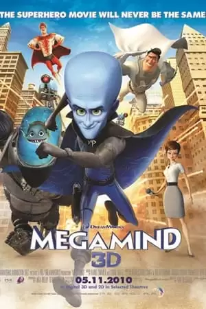 Người Hùng Bất Đắc Dĩ | Megamind (2010)