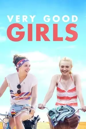 Những Cô Gái Ngoan (Gái Nhà Lành) | Very Good Girls (2013)