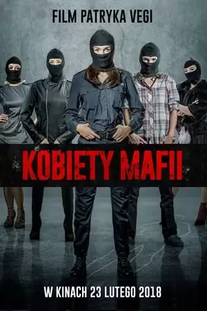 Nữ Quái Mafia | Women Of Mafia (2018)