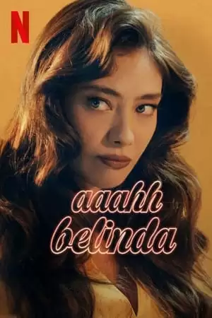 Ôi Belinda | Oh Belinda (2023)