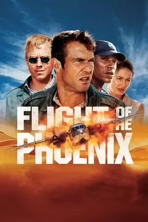 Phượng Hoàng Cất Cánh | Flight of the Phoenix (2004)