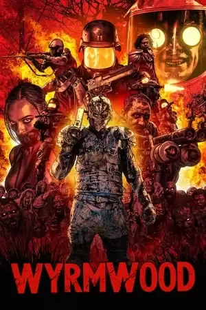 Tận Diệt 1 | Wyrmwood: Road of the Dead (2014)