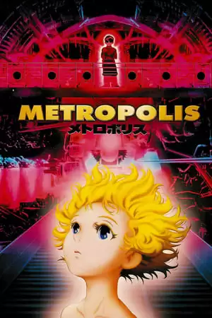 Thành Phố Kiểu Mẫu | Metropolis (2001)