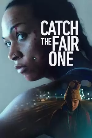 Tìm Lại Công Bằng | Catch the Fair One (2022)