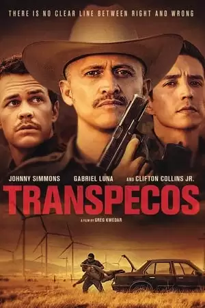 Tội Ác Vùng Biên | Transpecos (2016)