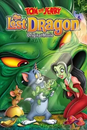 Tom Và Jery: Chú Rồng Mất Tích | Tom and Jerry: The Lost Dragon (2014)